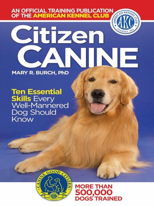 Title details for Citizen Canine by The American Kennel Club The American Kennel Club - Available